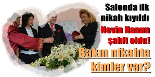 İlk Nikah Kıyıldı