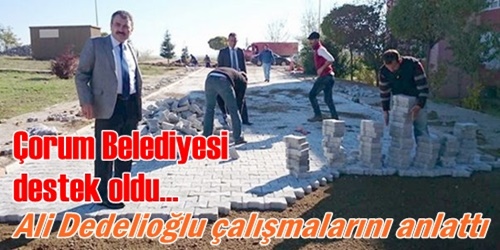Dedelioğlu çalışmalarını anlattı