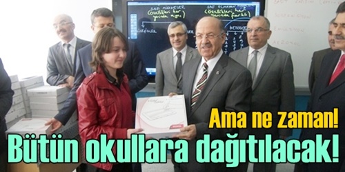 Bütün okullara dağıtılacak