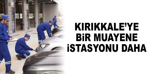 Bir Muayene İstasyonu Daha