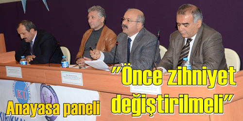 Anayasa`dan Önce Zihniyet Değişmeli