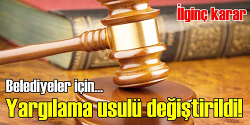 Yargılama usulü değişti!