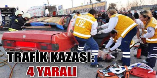 Trafik Kazası: 4 Yaralı