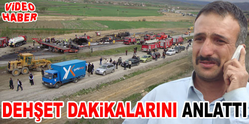 Zincirleme Kazayı Anlattılar