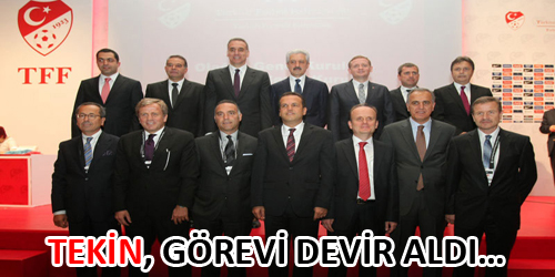 Tekin, Görevi Devir Aldı