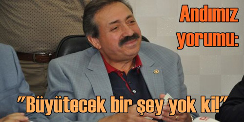  Büyütecek Bir Şey Yok