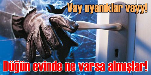 Hırsızlar Düğün Evini Soydu