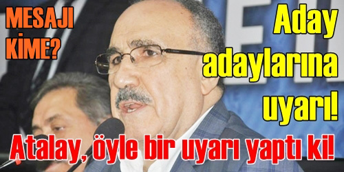 Aday Adaylarına Mesaj