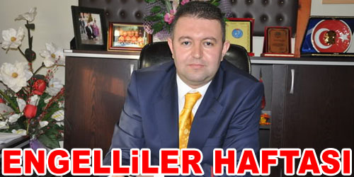 Engellilere Devlet Kucağı