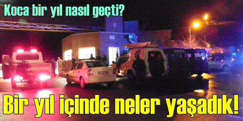 BİR YILDA NELER YAŞANDI?