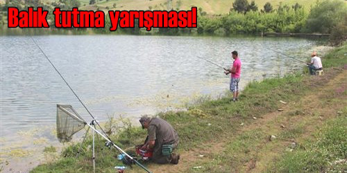 Balık Tutma Şenliği