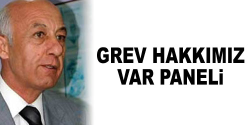Grev Hakkımız Var Paneli