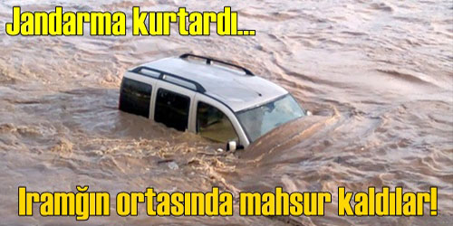  Araçla Irmağın Ortasında Kaldılar