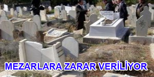 Mezar Taşları Kırılmış