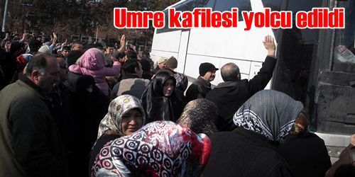 Umre Kafilesi Yolcu Edildi