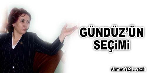Gündüz`ün Seçimi