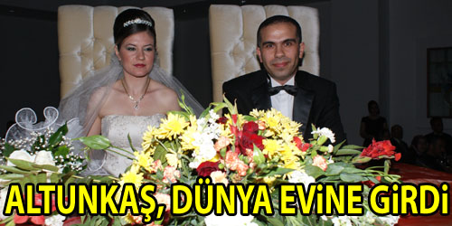 Altunkaş, Dünya Evine Girdi