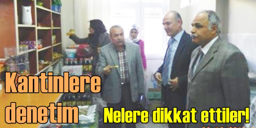 Kantinlere denetim yapıldı
