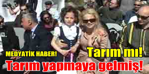 Tarım Yapmaya Gelmiş!