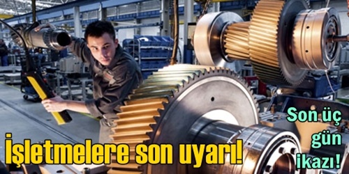 İşletmelere sicil kaydı uyarısı