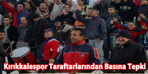 Kırıkkalespor Taraftarlarından Basına Tepki