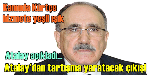 Kamuda Kürtçe  Hizmete Yeşil Işık 