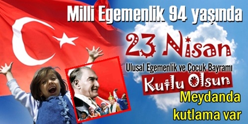23 Nisan kutlu olsun