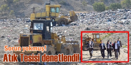 Atık tesisi denetlendi