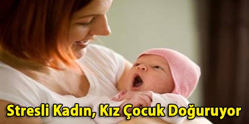 Stresli Kadın, Kız Çocuk Doğuruyor