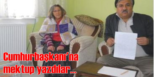 Cumhurbaşkanına Mektup Yazdı