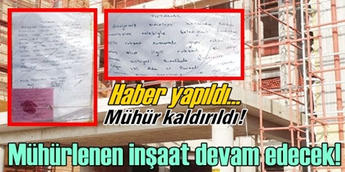 Mühür kaldırıldı, inşaat sürecek