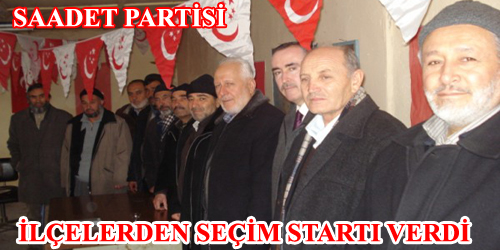 Saadet Partisi Seçim Startı Verdi