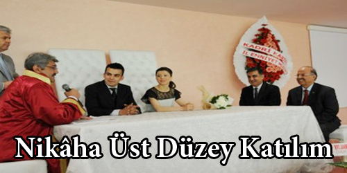 Nikâha Üst Düzey Katılım