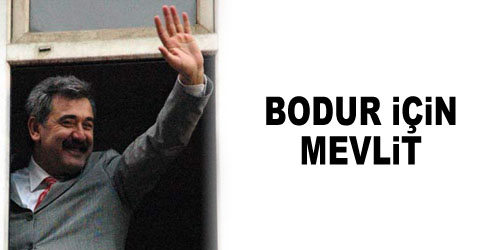 Memduh Bodur`a Mevlit