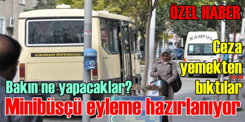  Minibüsçü eyleme hazırlanıyor