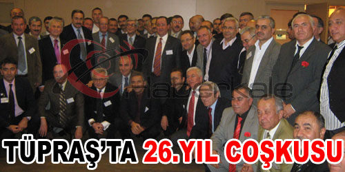TÜPRAŞ 26.Yılını Kutladı