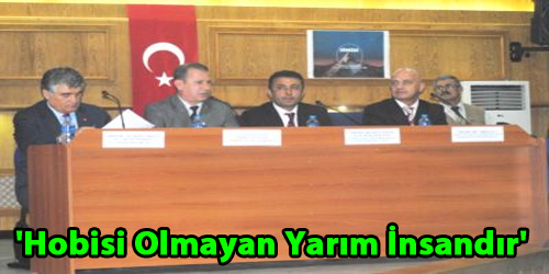 `Hobisi Olmayan Yarım İnsandır`