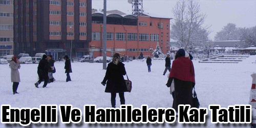 Engelli Ve Hamilelere Kar Tatili