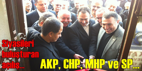 Siyasileri Buluşturan Açılış