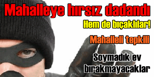 Bıçaklı Hırsızlar!