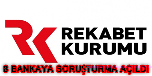 8 Bankaya Soruşturma Açıldı