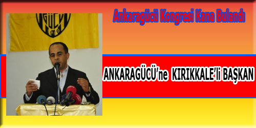 ANKARAGÜCÜNE  KIRIKKALE