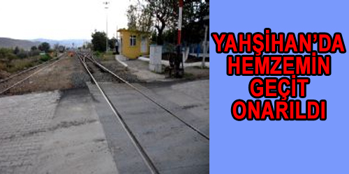 Yahşihan TCDD Hemzemin Geçidi Onarıldı