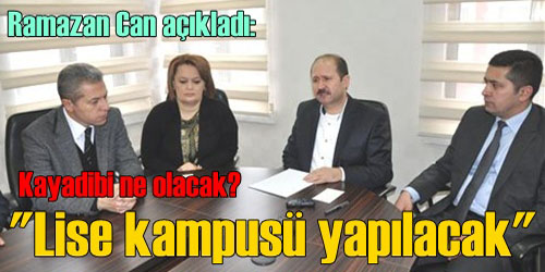 Lise Kampüsü Kurulacak