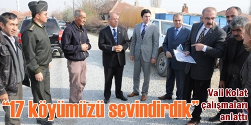  17 köyümüzü sevindirdik