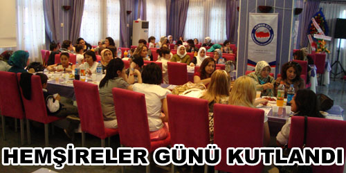 Hemşireler Haftası Kutlandı