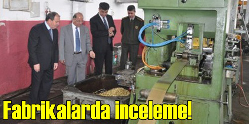Fabrikaları İnceledi