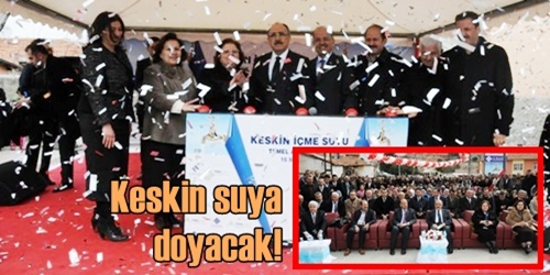 Keskin suya doyacak!