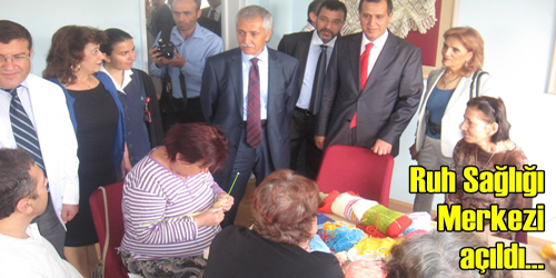 Ruh Sağlığı Merkezi Açıldı   