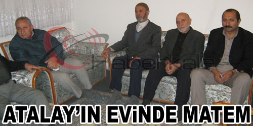 Atalay`ın Evinde Matem